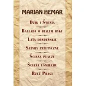 Poezja - LTW Dzik i świnia Ballada o białym byku Lata londyńskie Satyry patetyczne Ściana płaczu Ściana uśmiechu Rzeź Pragi - Marian Hemar - miniaturka - grafika 1