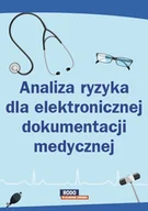 E-booki - prawo - Analiza ryzyka dla elektronicznej dokumentacji medycznej - miniaturka - grafika 1