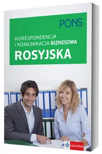 Pons Korespondencja i komunikacja biznesowa rosyjska - LektorKlett - Książki do nauki języka rosyjskiego - miniaturka - grafika 1