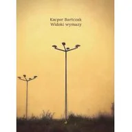Poezja - Biuro Literackie Widoki wymazy Kacper Bartczak - miniaturka - grafika 1