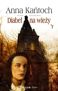 Domenic Jordan. Tom 1. Diabeł na wieży - Horror, fantastyka grozy - miniaturka - grafika 1