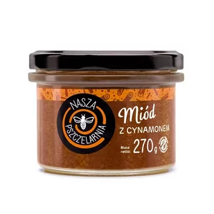 Miód z cynamonem Nasza Pszczelarnia 270g - Miód - miniaturka - grafika 1