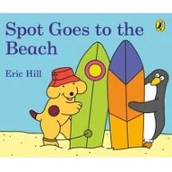 Obcojęzyczne książki dla dzieci i młodzieży - Eric Hill Spot Goes to the Beach Board book) - miniaturka - grafika 1