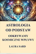 E-booki - poradniki - Astrologia od podstaw. Odkrywamy kosmiczne wpływy - miniaturka - grafika 1