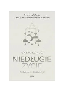 Niedługie życie - Felietony i reportaże Niedługie życie - Felietony i reportaże - miniaturka - grafika 2
