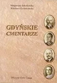 Historia Polski - Gdyńskie cmentarze. O twórcach miasta, portu i floty (miękka oprawa) - miniaturka - grafika 1