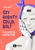 Filozofia i socjologia - Czy roboty czują ból$148 Peter Cave - miniaturka - grafika 1