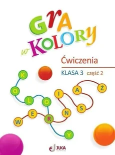 Gra w kolory. Szkoła podstawowa. Klasa 3. Zeszyt ćwiczeń. Część 2 - Podręczniki dla szkół podstawowych - miniaturka - grafika 1