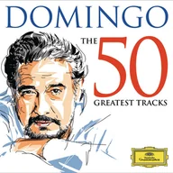 Muzyka klasyczna - The 50 Greatest Tracks 2xCD) Placido Domingo - miniaturka - grafika 1