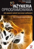 Inżynieria oprogramowania. Jak zapewnić jakość tworzonym aplikacjom - Systemy operacyjne i oprogramowanie - miniaturka - grafika 1