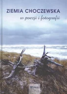 Albumy krajoznawcze - Ziemia Choczewska w poezji i fotografii - miniaturka - grafika 1