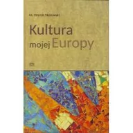 Książki o kulturze i sztuce - Skorowski Ks. Henryk Kultura mojej Europy - miniaturka - grafika 1