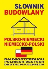 Level Trading Słownik budowlany polsko-niemiecki niemiecko-polski - Level Trading - Słowniki języków obcych - miniaturka - grafika 1