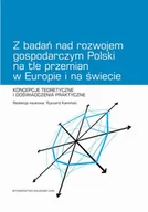 Filozofia i socjologia - Z badań nad rozwojem gospodarczym Polski na tle przemian w Europie i na świecie - miniaturka - grafika 1