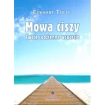Studio Astropsychologii Eckhart Tolle Mowa ciszy. Twoje codzienne wsparcie - Ezoteryka - miniaturka - grafika 2