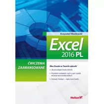 Helion Excel 2016 PL Ćwiczenia zaawansowane - Krzysztof Masłowski