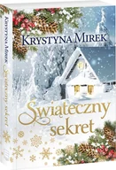 Powieści - Krystyna Mirek Świąteczny sekret - miniaturka - grafika 1