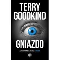 Terry Goodkind Gniazdo - Powieści - miniaturka - grafika 1