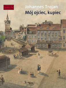 Mój ojciec kupiec - E-booki - biografie - miniaturka - grafika 1