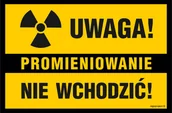 Tablice BHP - NC110 UWAGA PROMIENIOWANIE NIE WCHODZIĆ, FN - FOLIA SAMOPRZYLEPNA; (200X133MM) - miniaturka - grafika 1