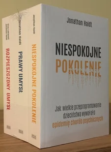 Pakiet Niespokojne pokolenie / Prawy umysł / Rozpieszczony umysł - Jonathan Haidt - Psychologia - miniaturka - grafika 1
