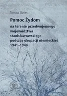 Historia świata - Pomoc Żydom na terenie przedwojennego... - Tomasz Gonet - miniaturka - grafika 1