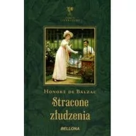 Powieści - BELLONA Stracone złudzenia - Honore De Balzac - miniaturka - grafika 1