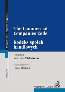 Kodeks spółek handlowych. The Commercial Companies Code - E-booki - prawo - miniaturka - grafika 1