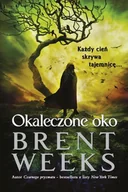 Fantasy - MAG Brent Weeks Powiernik światła. Księga 3. Okaleczone oko - miniaturka - grafika 1