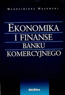 Ekonomika i finanse banku komercyjnego - Ekonomia - miniaturka - grafika 1