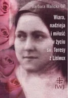 Religia i religioznawstwo - Wiara, nadzieja i miłość w życiu Św. Teresy z Lisieux - miniaturka - grafika 1