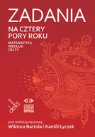 Pomoce naukowe - Omega Zadania na cztery pory roku. Matematyka wg Delty - miniaturka - grafika 1