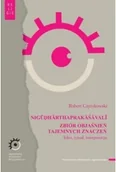 Religia i religioznawstwo - NIGŪḌHĀRTHAPRAKĀŚĀVALĪ. Zbiór objaśnień tajemnych znaczeń. Tekst, rytuał, interpretacja - miniaturka - grafika 1