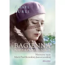 Bellona Bagienna niezapominajka - Zurli Arael - Biografie i autobiografie - miniaturka - grafika 1