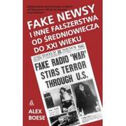 Historia świata - Fake newsy i inne fałszerstwa od średniowiecza do XXI wieku Alex Boese - miniaturka - grafika 1