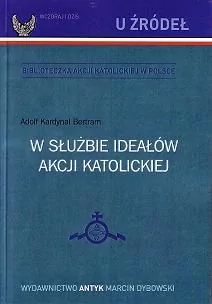 W służbie ideałów Akcji Katolickiej - Religia i religioznawstwo - miniaturka - grafika 1