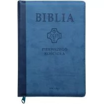 praca zbiorowa Biblia pierwszego Kościoł z paginat. niebieska - Powieści i opowiadania - miniaturka - grafika 1