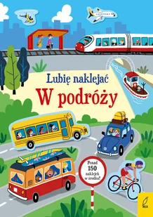 Lubię naklejać. W podróży - Książki edukacyjne - miniaturka - grafika 1