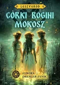 Horror, fantastyka grozy - Córki bogini Mokosz. Leszygród. Tom 1 - miniaturka - grafika 1
