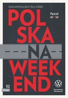 Przewodniki - Polska na weekend (wydanie jubileuszowe) - miniaturka - grafika 1