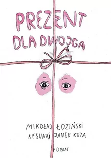 Prezent Dla Dwojga Mikołaj Łoziński - Książki o kulturze i sztuce - miniaturka - grafika 1