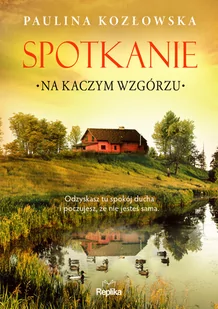 Replika Spotkanie na Kaczym Wzgorzu LIT-47437 - Romanse - miniaturka - grafika 1