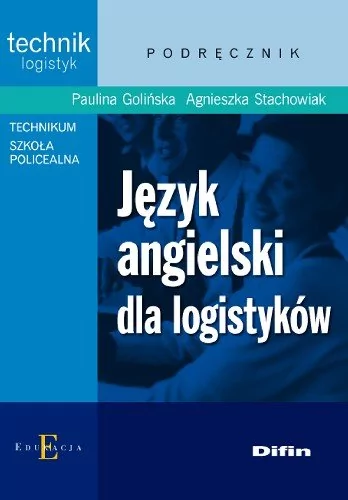 Difin Golińska Paulina, Stachowiak Agnieszka Język angielski dla logistyków
