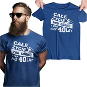 Gadżety dla niej i dla niego - Koszulka na urodziny na 40 czterdziestkę z nadrukiem Całe życie pod górkę i tak już 40 lat - miniaturka - grafika 1