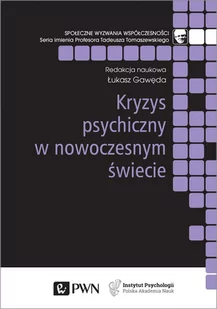 Kryzys psychiczny w nowoczesnym świecie - Psychologia - miniaturka - grafika 1
