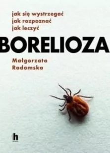 Borelioza - Zdrowie - poradniki - miniaturka - grafika 2