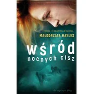Thrillery - Małgorzata Hayles Wśród nocnych Cisz - miniaturka - grafika 1