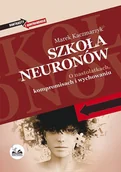 E-booki - nauka - Szkoła neuronów. O nastolatkach, kompromisach i wychowaniu - miniaturka - grafika 1