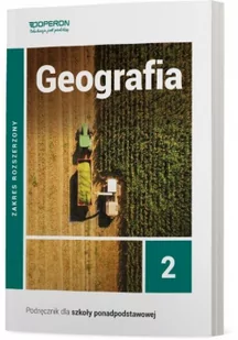 Geografia Podręcznik 2 Liceum I Technikum Zakres Rozszerzony Sławomir Kurek - Podręczniki dla liceum - miniaturka - grafika 2