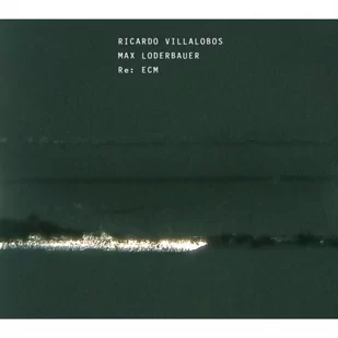 Re ECM CD) Max Loderbauer Ricardo Villalobos - Jazz, Blues - miniaturka - grafika 1